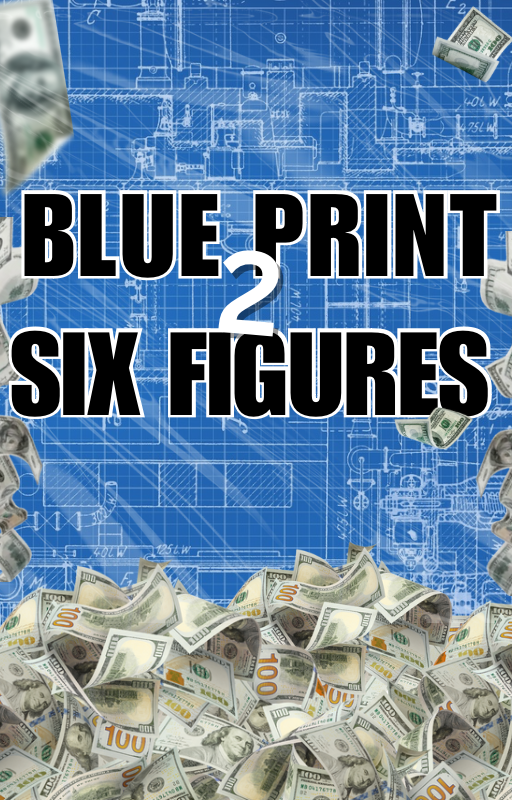 Blue Print To 6 Figures Guide Online Course