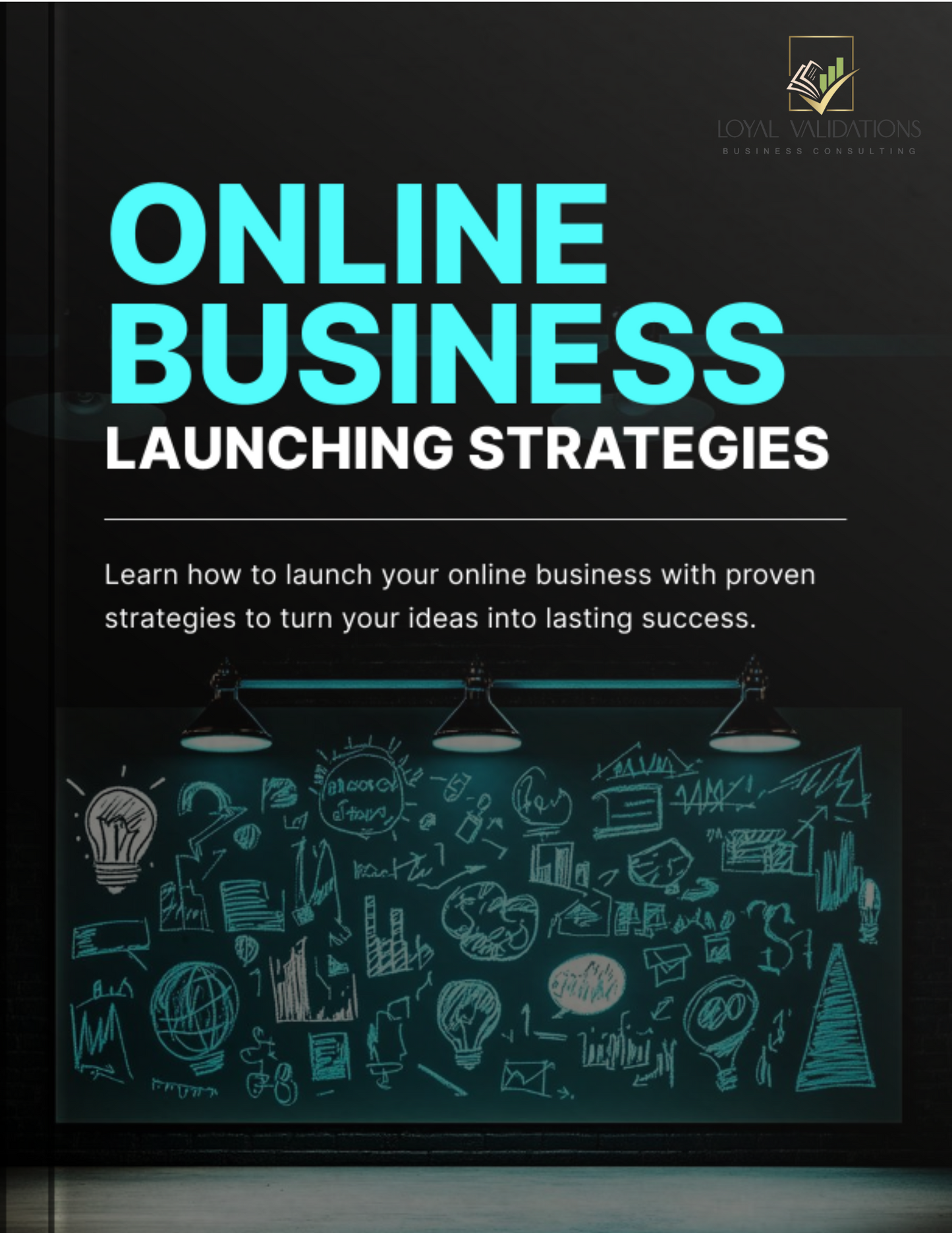 Online Business Launching Strategies E-Book